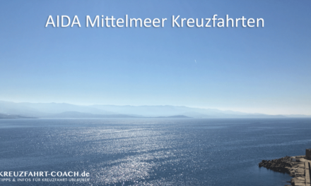 AIDA Mittelmeer Kreuzfahrten – Angebote & Routen